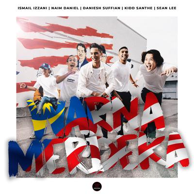 Warna Merdeka By Naim Daniel, Ismail Izzani, Daniesh Suffian, Sean Lee, Kidd Santhe's cover