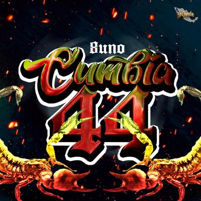 Cumbia 44 By 8uno's cover