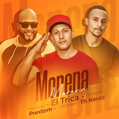 Morena By El Trica, Th Navoz, Prextom's cover