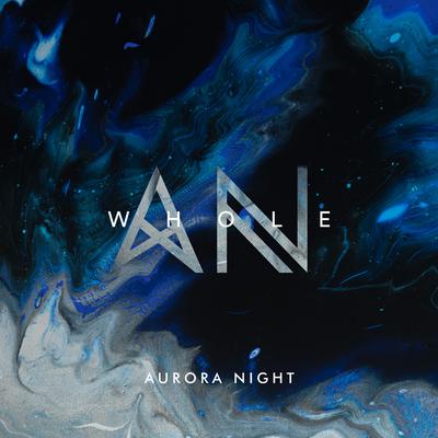 Whole By Aurora Night's cover