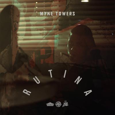 Rutina By Myke Towers's cover