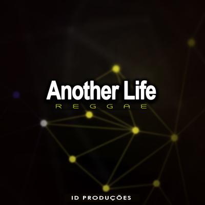 Another Life By ID PRODUÇÕES REMIX's cover