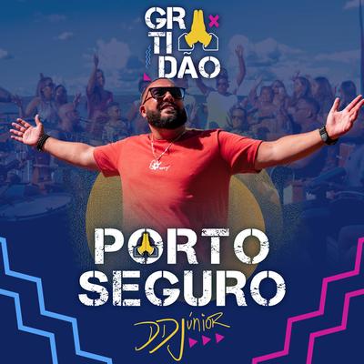 Porto Seguro (Ao Vivo) By DD Junior's cover