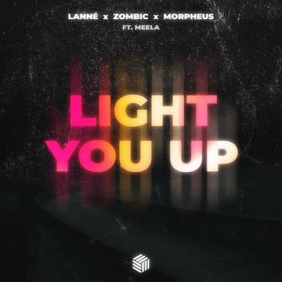 Light You Up By Zombic, LANNÉ's cover