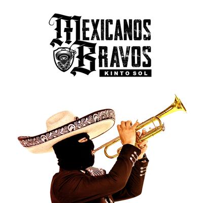 Mexicanos Bravos's cover