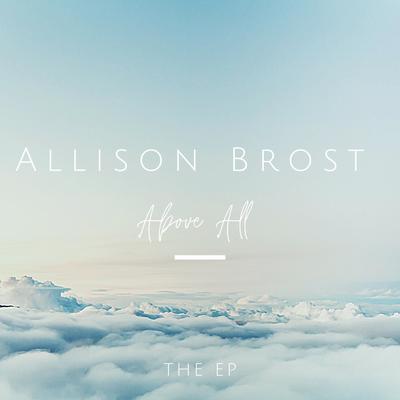 Above All: The EP's cover