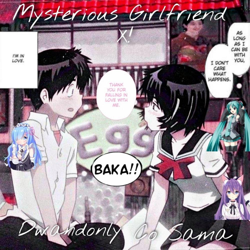 Mysterious Girlfriend X. Official Tiktok Music  album by Dwandonly -  Listening To All 1 Musics On Tiktok Music