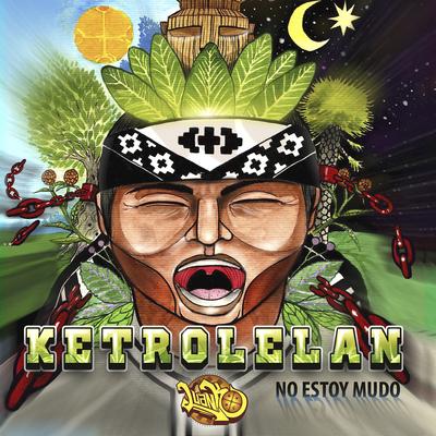 Ketrolelan (No Estoy Mudo)'s cover