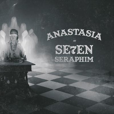 Anastasia By Se7en Seraphim's cover