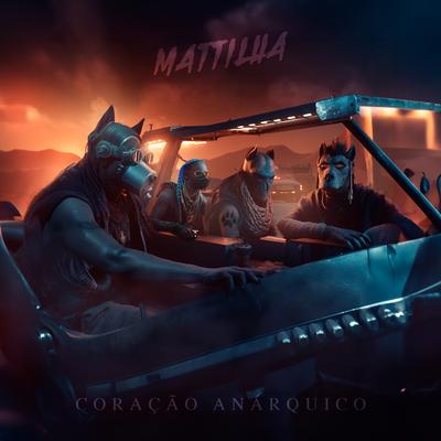 Coração Anárquico By Mattilha's cover