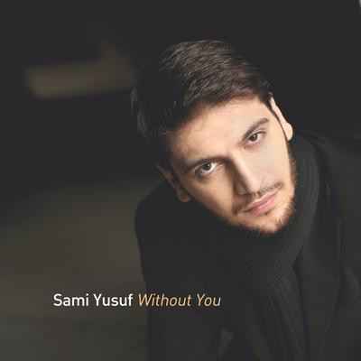 Asma Allah By Sami Yusuf's cover