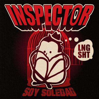 Soy Soledad By Inspector, Lng Sht's cover