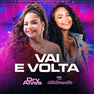 Vai e Volta By Dry Alves, Banda Sentimentos's cover