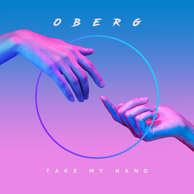 Take My Hand By Oberg's cover