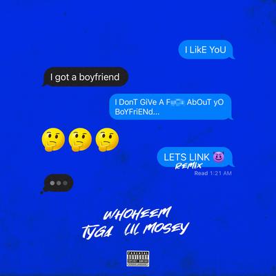 Lets Link (feat. Tyga & Lil Mosey) (feat. Tyga & Lil Mosey) By Tyga, Lil Mosey, WhoHeem's cover