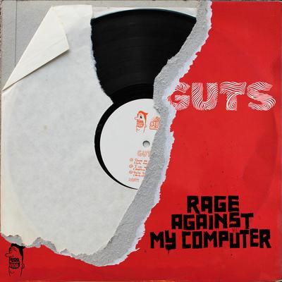 Rage Against My Computer By Guts's cover