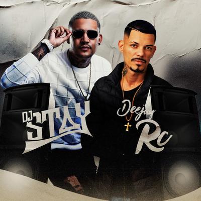 Mtg - Bum Bum No Chão By Dj Stay, dj rc original's cover