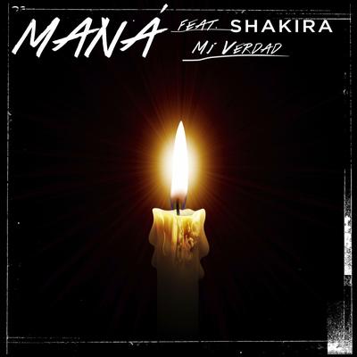 Mi Verdad (feat. Shakira) By Shakira, Maná's cover