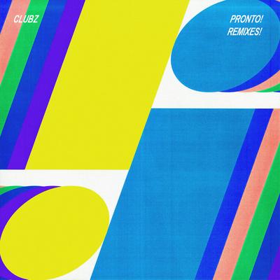 PRONTO! (Remixes)'s cover