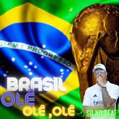 Brasil Olê, Olê, Olê's cover