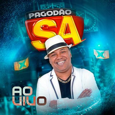 Dou a Vida Por Um Beijo By Pagodão SA's cover