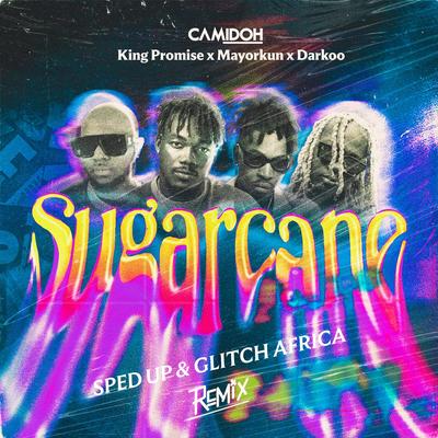 Sugarcane (Sped Up & Glitch Africa Remix)'s cover