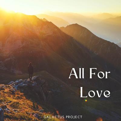 All For Love Slow Remix's cover