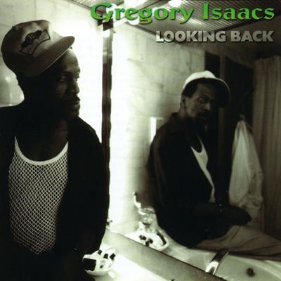 Looking Back By Gregory Isaacs's cover