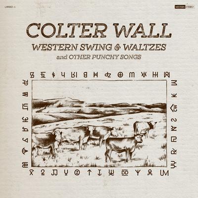 Big Iron By Colter Wall's cover