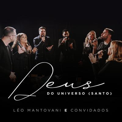 Deus do Universo (Santo) By Cleiton Saraiva, Leo Mantovani, Ana Gabriela, Celina Borges, Flavia Dornellas, Gil Monteiro, Higor Fernandes's cover
