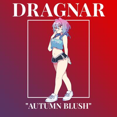 Autumn Blush By Dragnar's cover