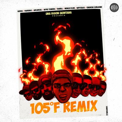 105 F Remix By KEVVO, Farruko, Chencho Corleone, Arcángel, Ñengo Flow, Brytiago, Myke Towers's cover