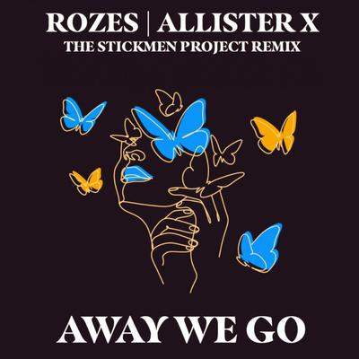 Away We Go (The Stickmen Project Remix)'s cover