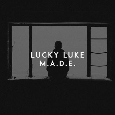 M.A.D.E. By Lucky Luke's cover