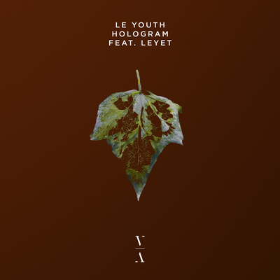 Hologram By Le Youth, LeyeT's cover