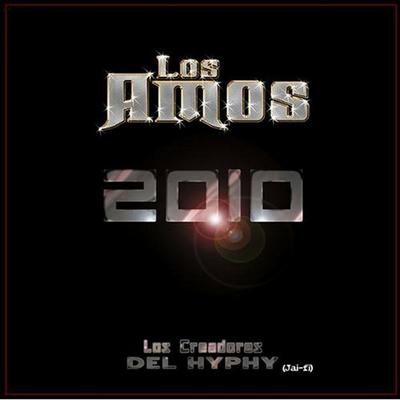 2010 (Los Creadores del Hyphy)'s cover