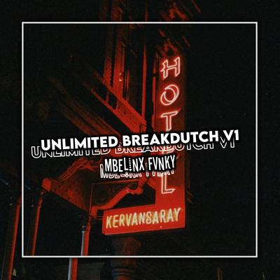 UNLIMITED BREAKDUTCH, Vol. 1's cover