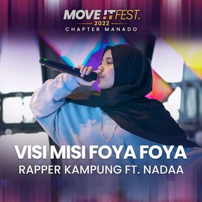 Visi Misi Foya Foya (Move It Fest 2022 Chapter Manado)'s cover