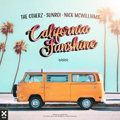 California Sunshine By The Otherz, Sunroi, Nick McWilliams's cover