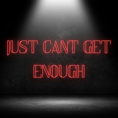 Just Can't Get Enough's cover