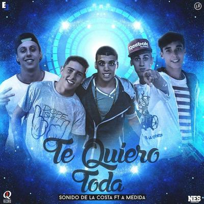 Te Quiero Toda By Sonido De La Costa, A Medida's cover