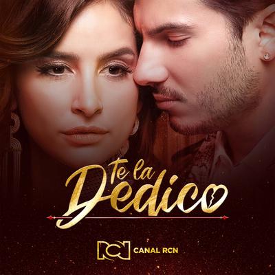 Te La Dedico (Música original de la novela)'s cover