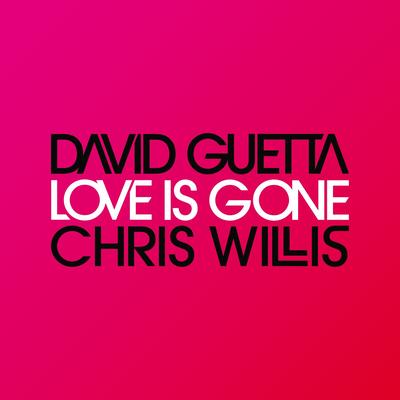 Love Is Gone By David Guetta, Chris Willis's cover