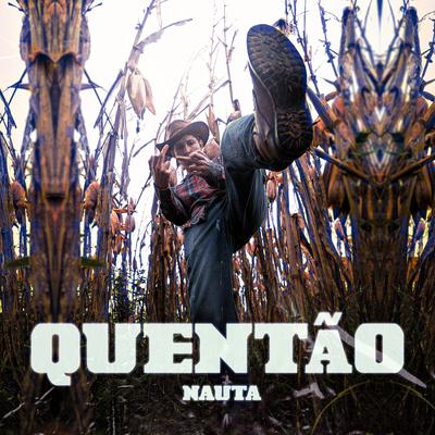 Quentão By Nauta, AMUSIK, Original Quality's cover