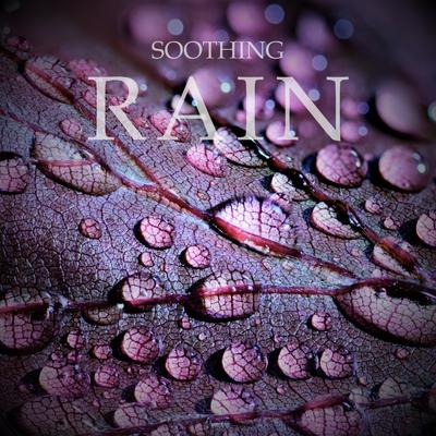 Soothing Rain, Pt. 26 By Sons De Chuva Para Dormir, Relaxing Music Therapy, Bedtime Baby's cover