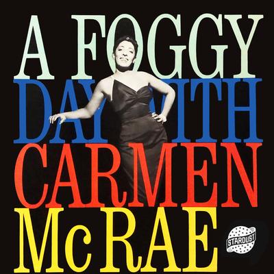 Oh, My Darling! By Carmen McRae's cover
