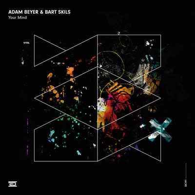 Your Mind By Adam Beyer, Bart Skils's cover