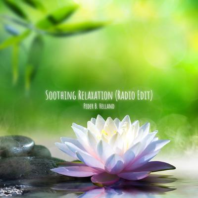 Soothing Relaxation (Radio Edit)'s cover