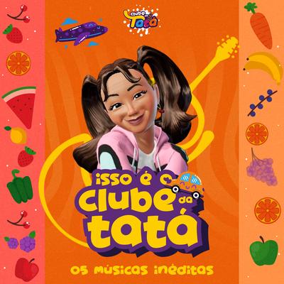 Frutas e Cores By Clube da Tatá's cover