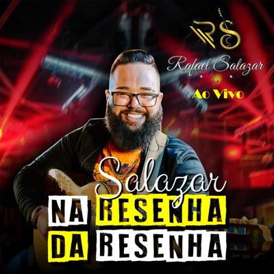 Salazar na Resenha da Resenha (Ao Vivo)'s cover